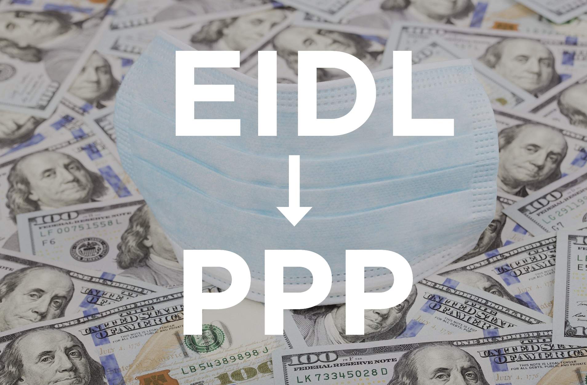 How the PPP and EIDL Will Affect Your 2020 Taxes