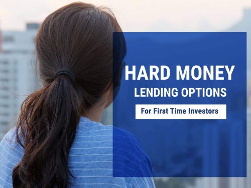 Hard Money Lending Options For First Time Investors