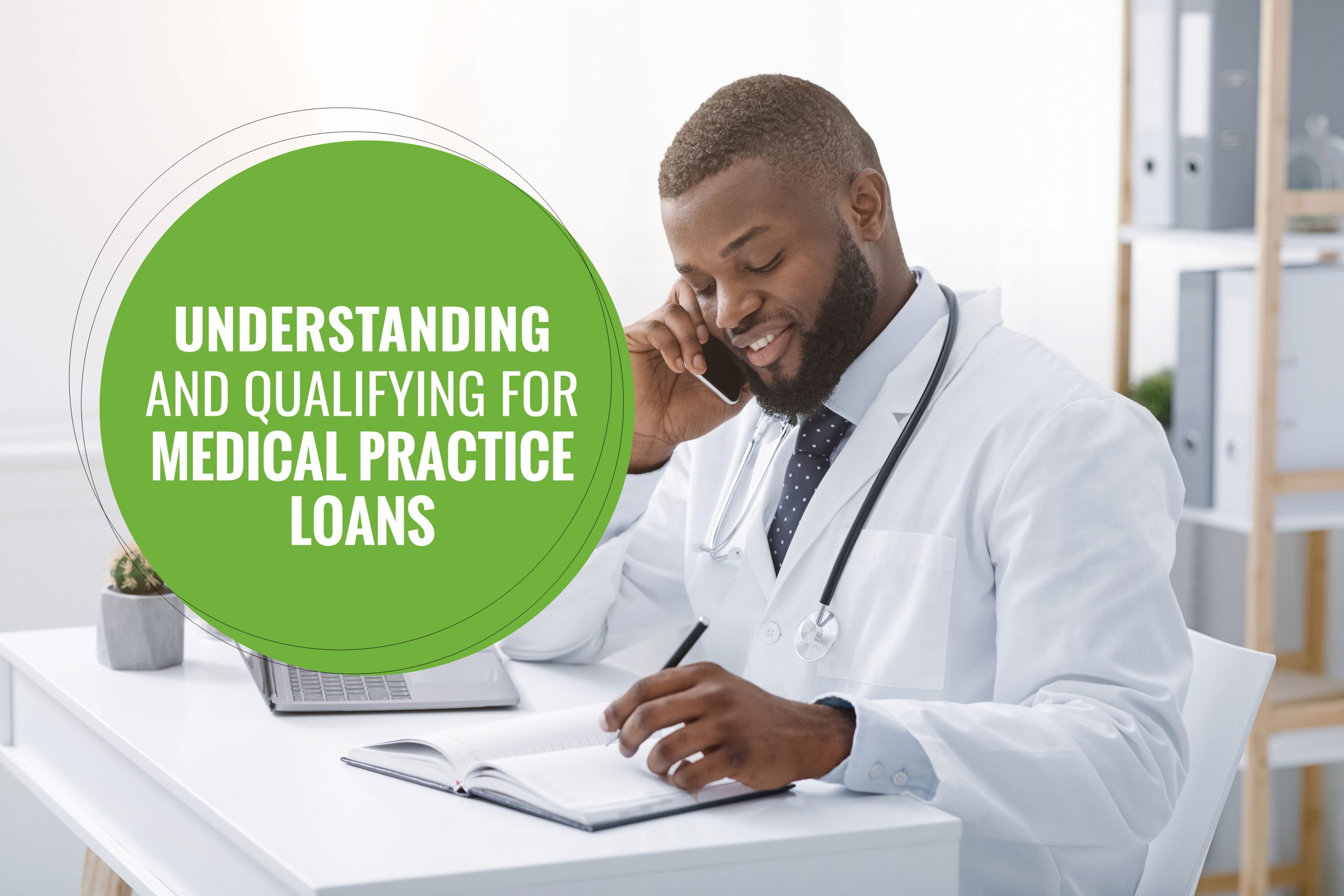 Medical practice loans