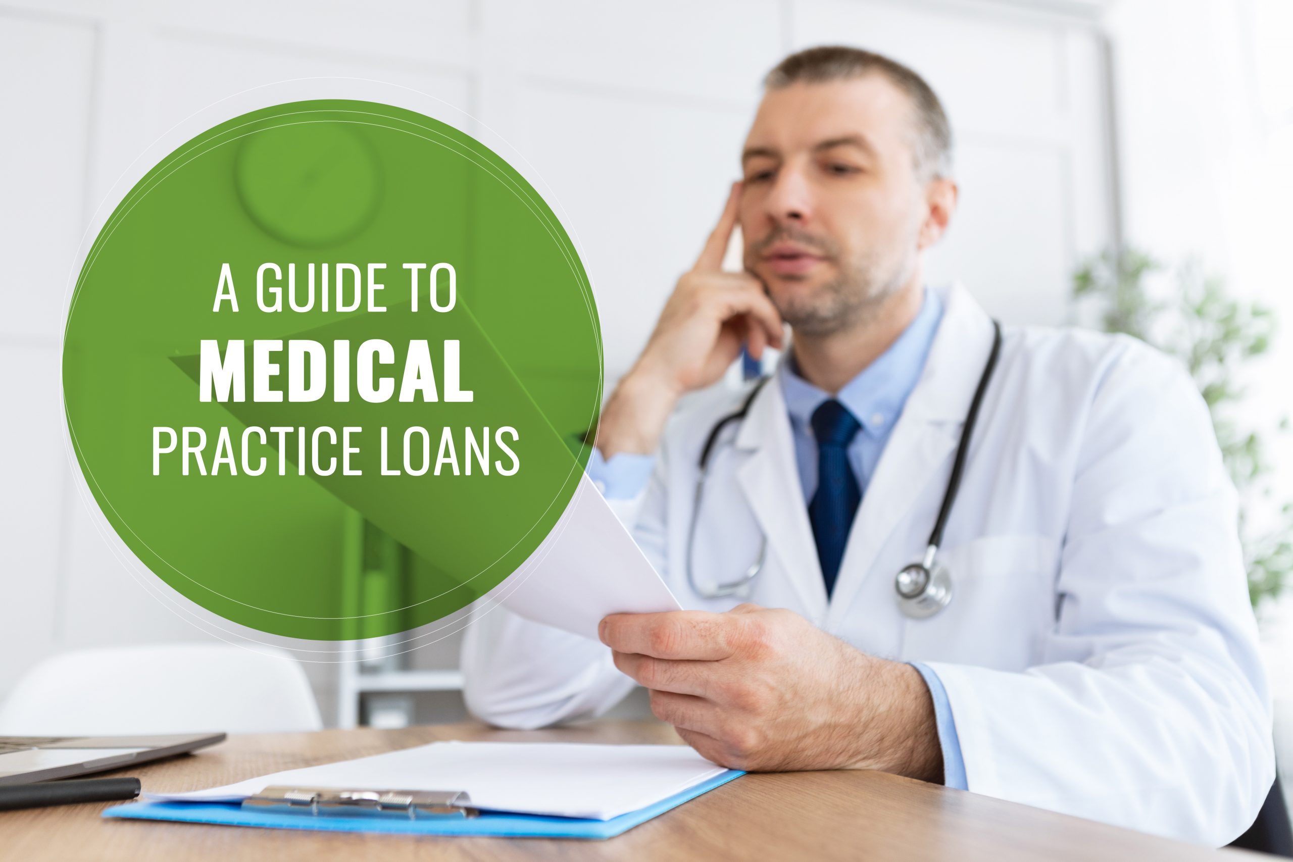 Medical practice loans